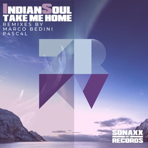 IndianSoul — Take Me Home - Rehab (Extended Mix)