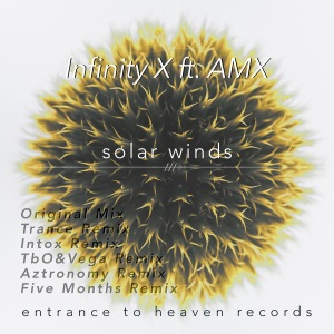 Infinity X ft. AMX — Solar Winds (Original Mix)