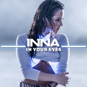 INNA — In Your Eyes