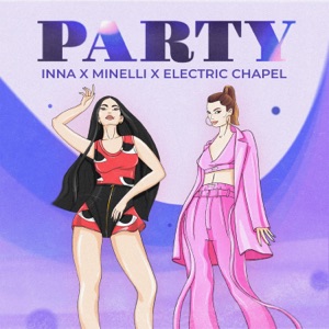 Inna;Minelli;Romanian House Mafia — Party