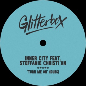 INNER CITY — Turn Me On (NYC Dub)