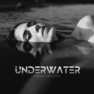 Inward Universe — Underwater