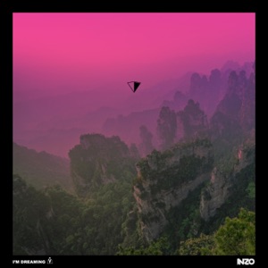 INZO — I'm Dreaming