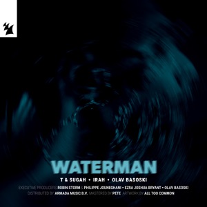 IRAH;Olav Basoski;T & Sugah — Waterman (Bam Bam)