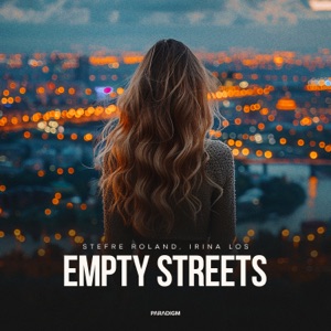 Stefre Roland, Irina Los — Empty Streets