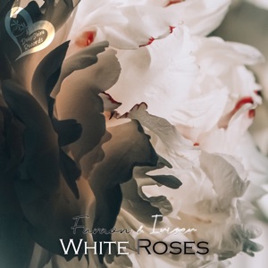 FaraoN, Iriser — White Roses