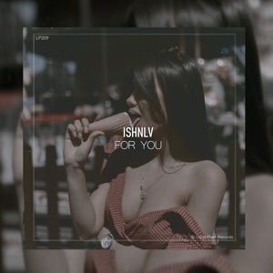 ISHNLV — For You