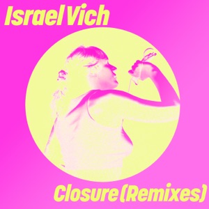 Israel Vich — Closure (Urmet K Extended Remix)