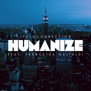 Italoconnection — Humanize (Original Mix)