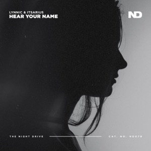 Lynnic, ItsArius — Hear Your Name