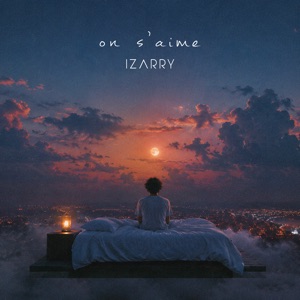Izarry — On s'aime