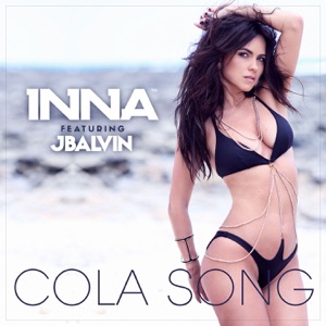 Inna, J Balvin — Cola Song