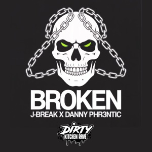 J-BREAK/DANNY PHR3NTIC — Broken