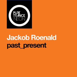 Jackob Roenald — past present (Extended Mix)