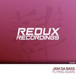 Jam Da Bass — Flying Again