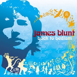 JAMES BLUNT — YOU'RE BEAUTIFUL (2005)