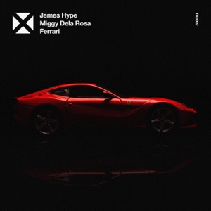 James Hype/Miggy Dela Rosa — Ferrari