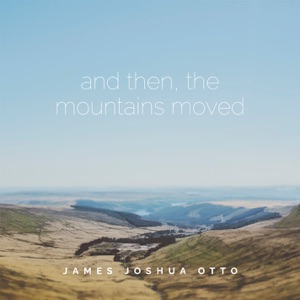 James Joshua Otto — Water & Spirit