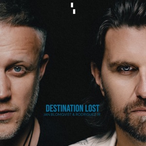 Jan Blomqvist & Rodriguez Jr. — Destination Lost (Extended Mix)