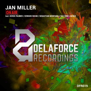 Jan Miller — On Air (Tau-Rine Remix)