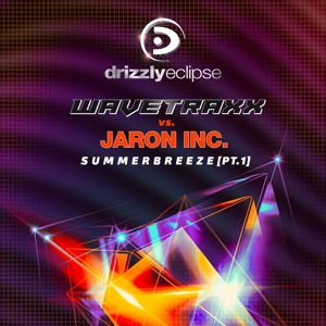 Jaron Inc. and Wavetraxx — Summerbreeze [PT.1] (Wavetraxx Extended Mix)