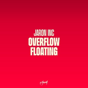 Jaron Inc. — Overflow (E-Sound & DJ PM Remix)