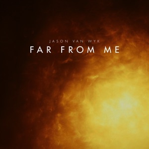 Jason Van Wyk — Far From Me (Original Mix)