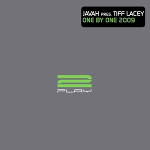 Javah presents Tiff Lacey — One By One (Jason van Wyk Remix)