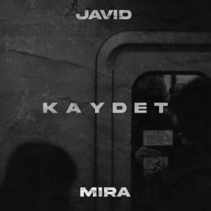Mira, JAVID — Kaydet