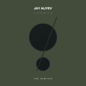 JAY ALIYEV — COSMOS (ROUDEEP)
