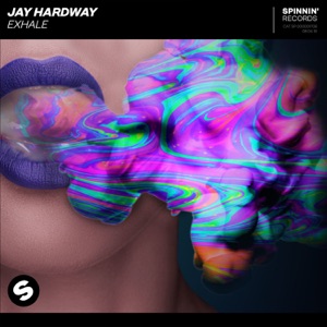 Jay Hardway — Exhale - 0:00