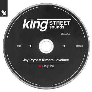 JAY PRYOR/KIMARA LOVELACE — Only You