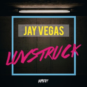 JAY VEGAS — Luvstruck