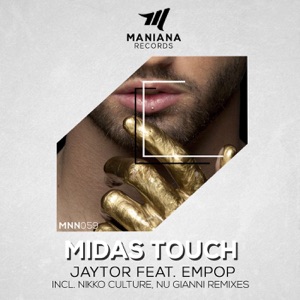 Empop, Jaytor — Midas Touch (Nikko Culture Remix)