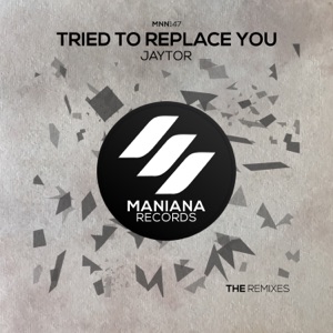 Jaytor — Tried to Replace You (Bruno Motta Remix)