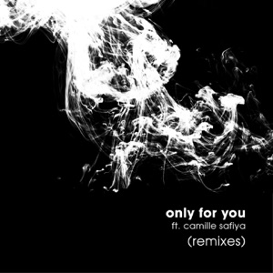 JazzyFunk feat. Camille Safiya — Only for You (Anton Ishutin Remix)