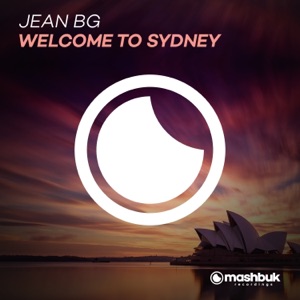 Jean BG — Welcome To Sydney (Original Mix)