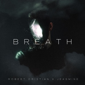 Jeasmine;Robert Cristian — Breathe (Afro House Version)