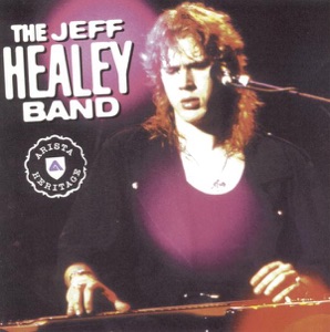 Jeff Healey Band — While My Guitar Gently Weeps