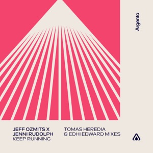 Jeff Ozmits x Jenni Rudolph — Keep Running (Tomas Heredia Extended Remix)