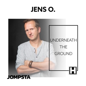 JENS O — Underneath The Ground