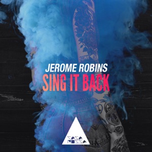 Jerome Robins — Sing It Back