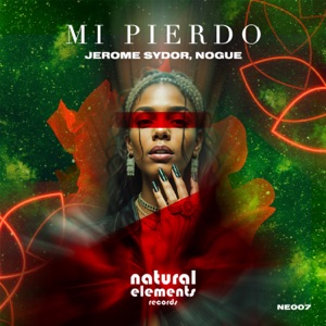 Jerome Sydor & Nogue — Mi Pierdo