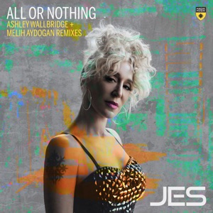JES — All or Nothing (Melih Aydogan Remix)