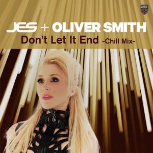 JES — Don't Let It End (Chill Mix)