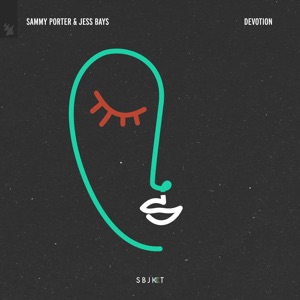 Sammy Porter, Jess Bays — Devotion (Mixed)