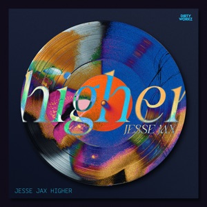 JESSE JAX — Higher