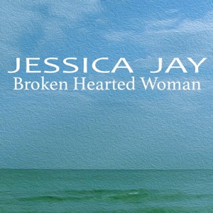 Jessica Jay — Broken Hearted Woman_1996