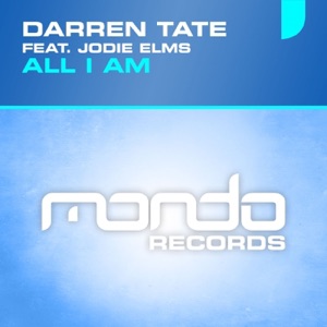 Darren Tate, Jodie Elms — All I Am (Club Edit)