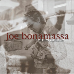Joe Bonamassa — Blues Deluxe